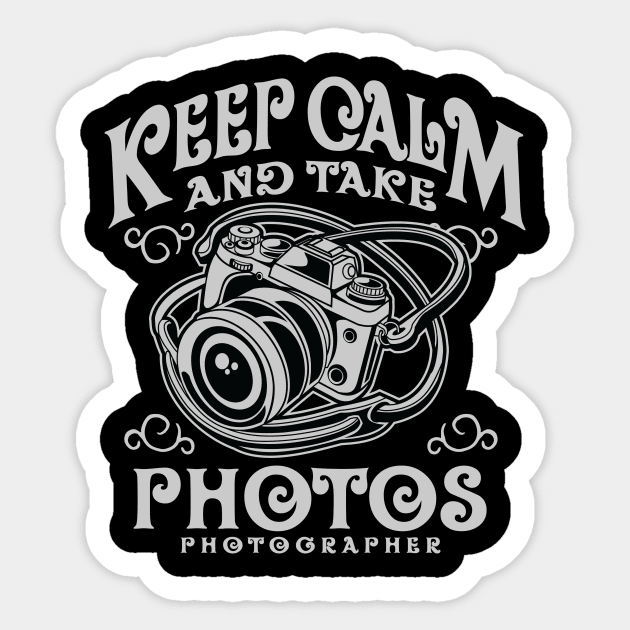 Keep Calm And Take Photos Sticker by GoshaDron